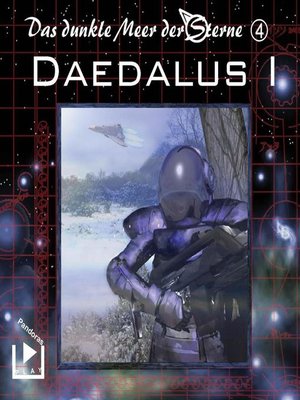 cover image of Das dunkle Meer der Sterne 4--Daedalus I